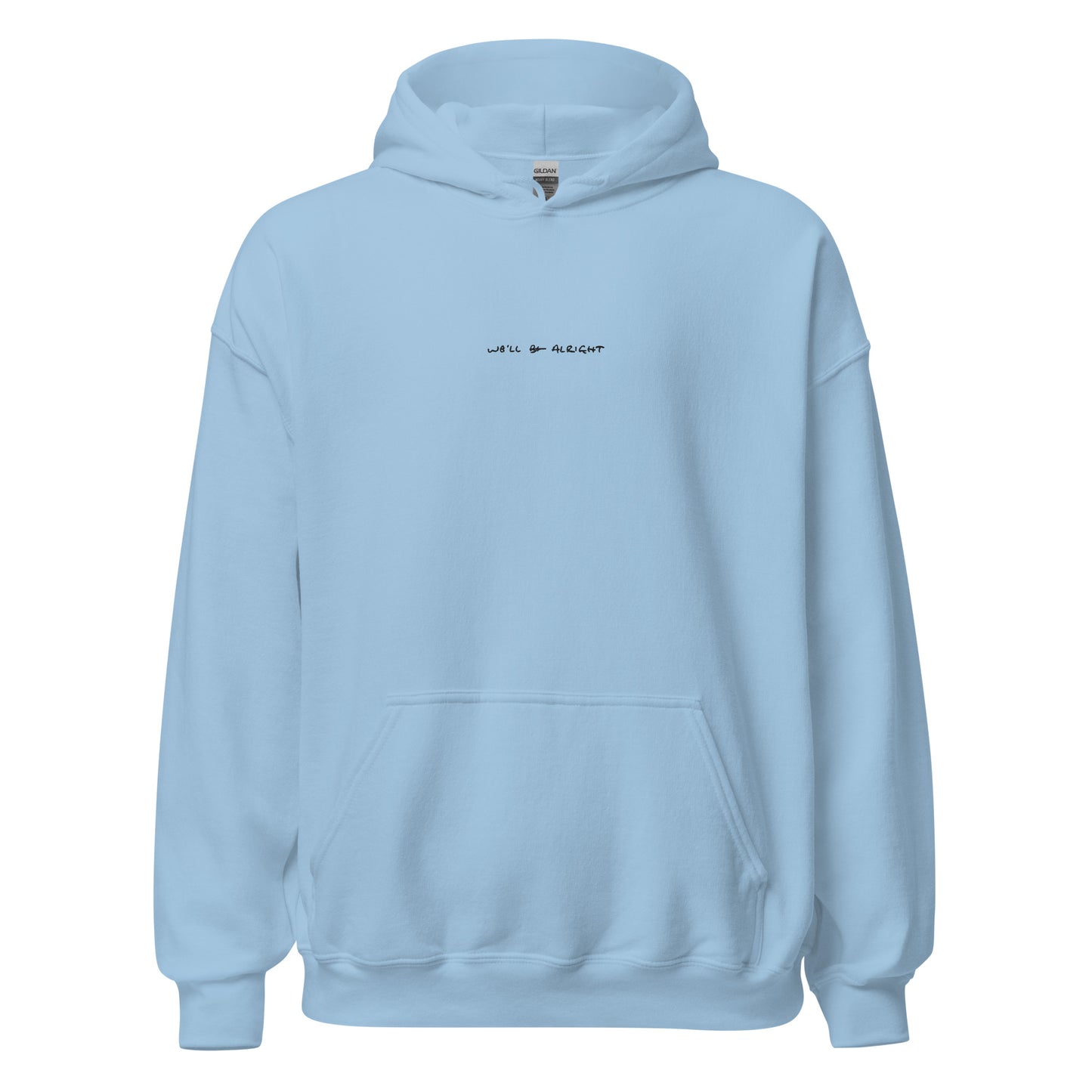 We'll Be Alright Harry's Handwriting Embroidered Hoodie