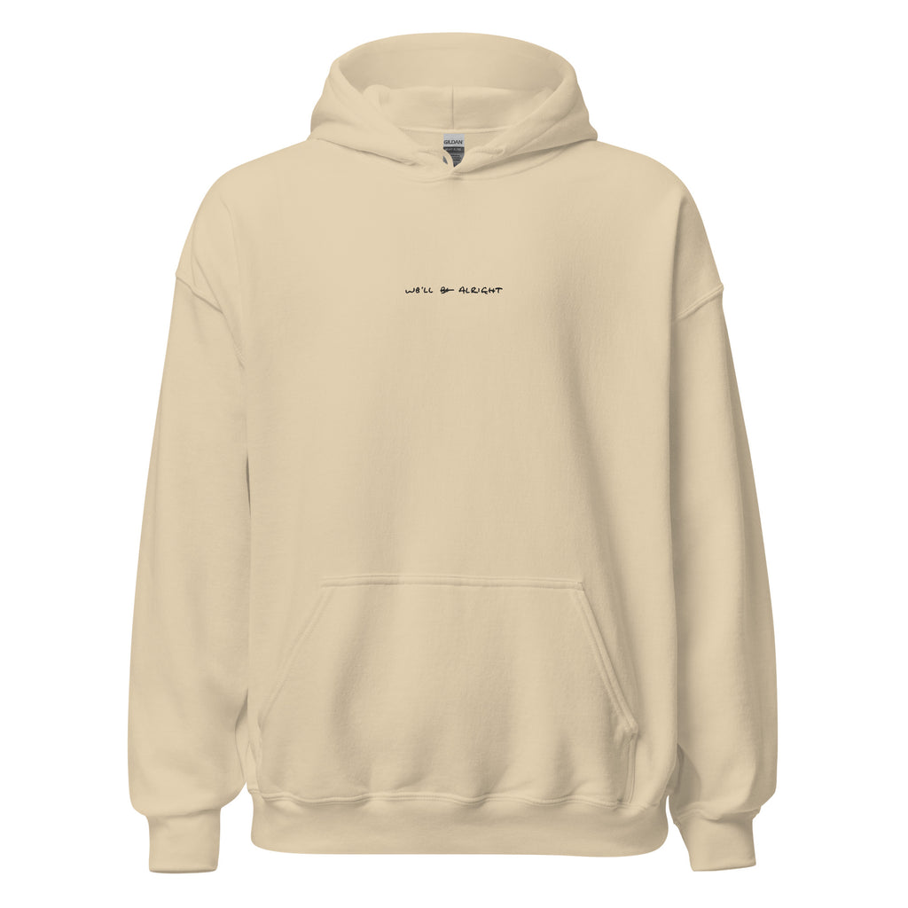 We'll Be Alright Harry's Handwriting Embroidered Hoodie