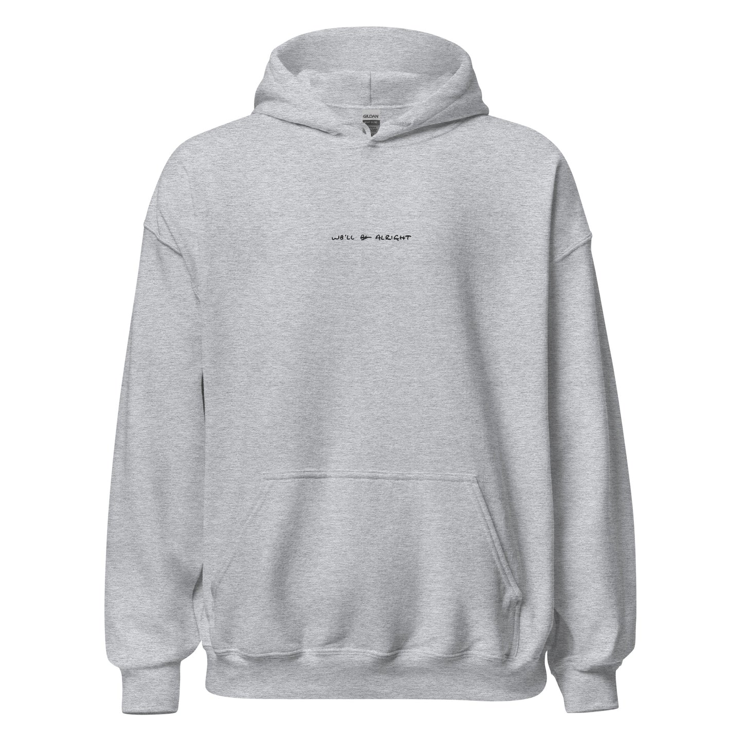 We'll Be Alright Harry's Handwriting Embroidered Hoodie