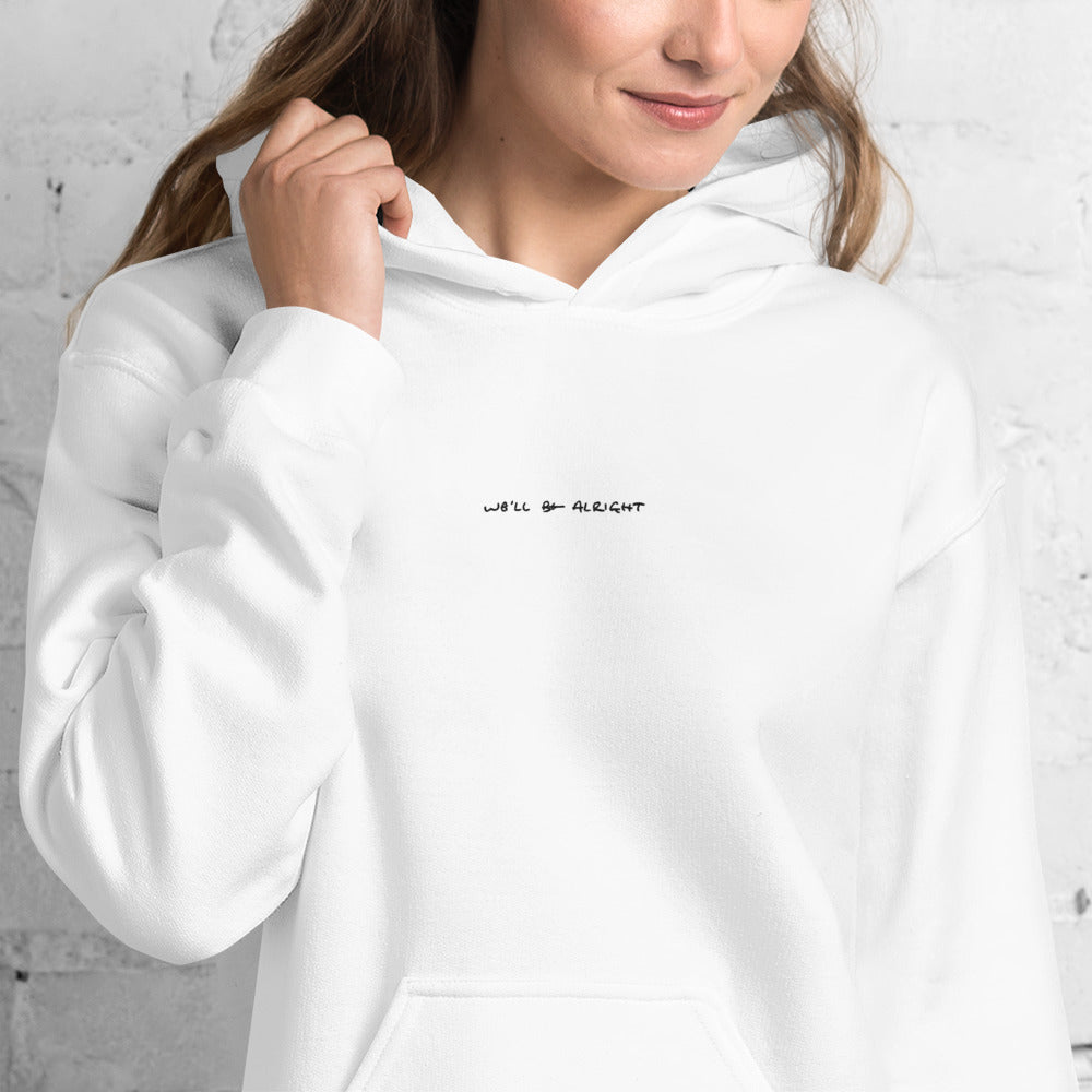 We'll Be Alright Harry's Handwriting Embroidered Hoodie