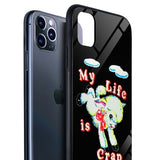 ‘My Life Is Crap’ Glass Phone Case