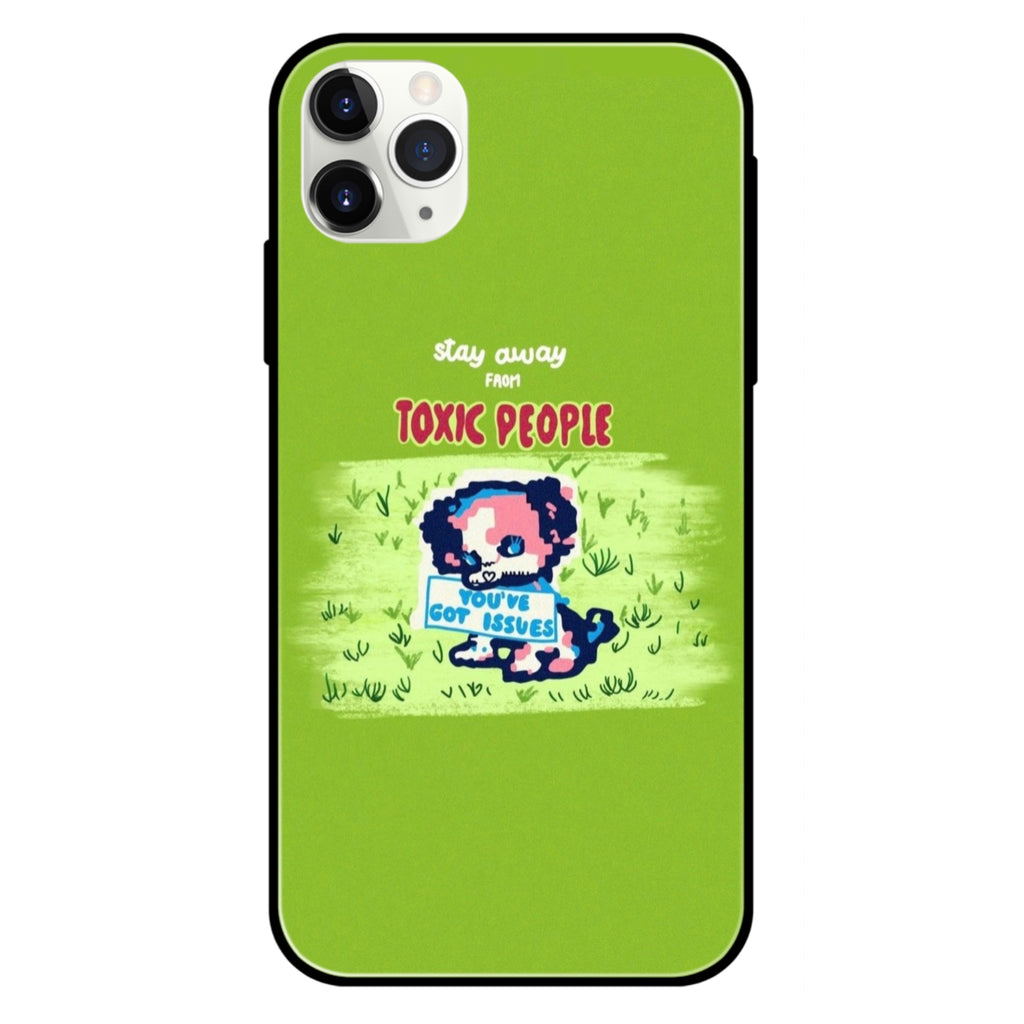 ‘Stay Away From Toxic People’ Glass Phone Case